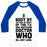 Virgin Teez  Baseball Tee Unisex Classic Baseball Tee / x-small / White/Blue BODY BY SITTING IN FRONT OF MY T.V. AND WATCHING DOCTOR WHO. UNISEX CLASSIC BASEBALL TEE