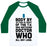 Virgin Teez  Baseball Tee Unisex Classic Baseball Tee / x-small / White/Dark Green BODY BY SITTING IN FRONT OF MY T.V. AND WATCHING DOCTOR WHO. UNISEX CLASSIC BASEBALL TEE