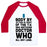Virgin Teez  Baseball Tee Unisex Classic Baseball Tee / x-small / White/Red BODY BY SITTING IN FRONT OF MY T.V. AND WATCHING DOCTOR WHO. UNISEX CLASSIC BASEBALL TEE