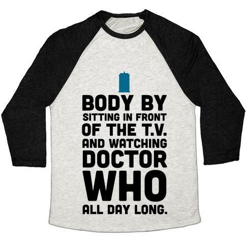 Virgin Teez  Baseball Tee Unisex Tri-Blend Baseball Tee / small / Oatmeal / Black BODY BY SITTING IN FRONT OF MY T.V. AND WATCHING DOCTOR WHO. UNISEX TRI-BLEND BASEBALL TEE