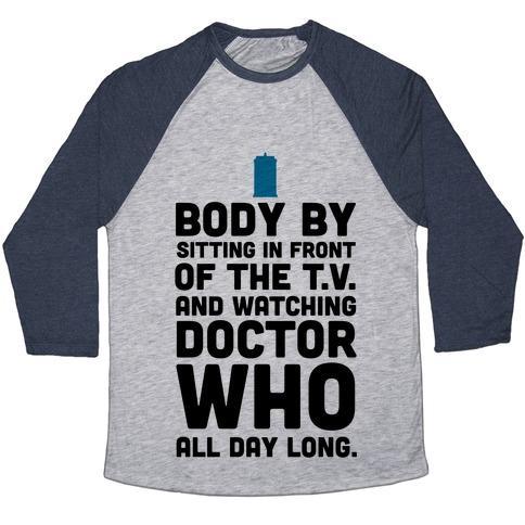 Virgin Teez  Baseball Tee Unisex Tri-Blend Baseball Tee / small / Athletic Gray / Navy BODY BY SITTING IN FRONT OF MY T.V. AND WATCHING DOCTOR WHO. UNISEX TRI-BLEND BASEBALL TEE