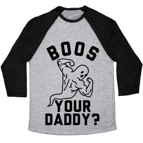 Virgin Teez  Baseball Tee Unisex Tri-Blend Baseball Tee / small / Athletic Gray / Black BOOS YOUR DADDY UNISEX TRI-BLEND BASEBALL TEE