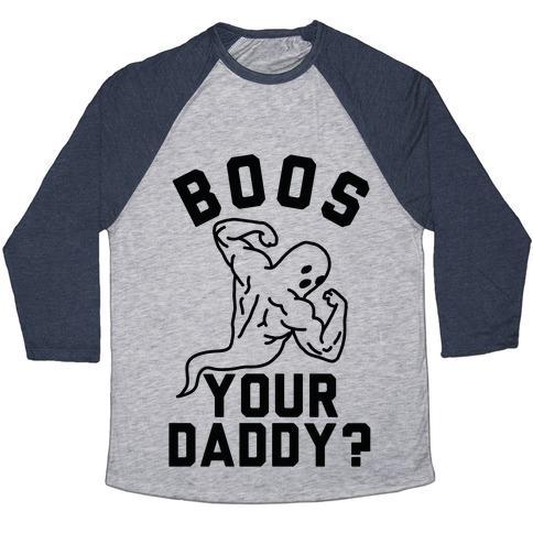 Virgin Teez  Baseball Tee Unisex Tri-Blend Baseball Tee / small / Athletic Gray / Navy BOOS YOUR DADDY UNISEX TRI-BLEND BASEBALL TEE