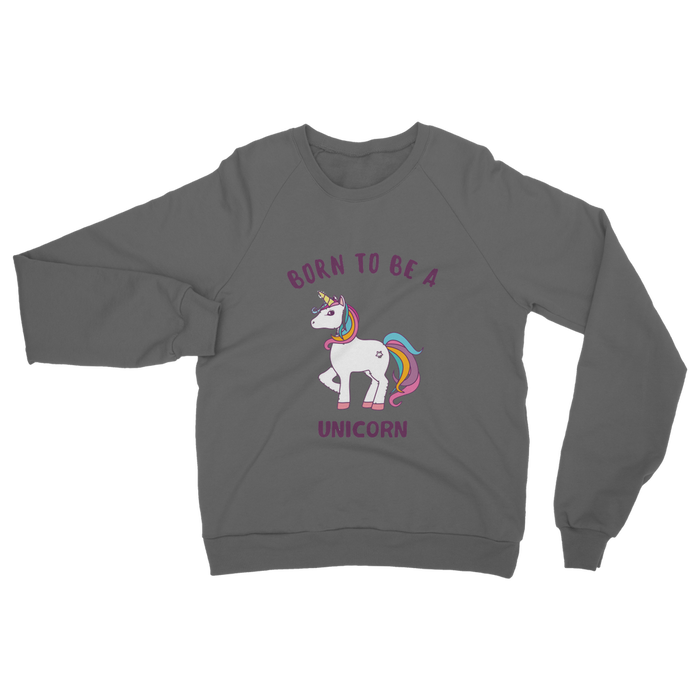 VIRGIN TEEZ Sweat shirt Dark Grey / S Born to be a unicorn Classic Adult Sweatshirt