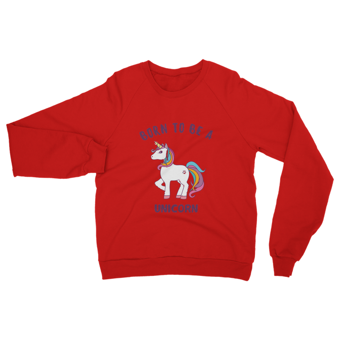 VIRGIN TEEZ Sweat shirt Red / S Born to be a unicorn Classic Adult Sweatshirt