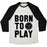 Virgin Teez  Baseball Tee Unisex Tri-Blend Baseball Tee / small / Oatmeal / Black BORN TO PLAY VOLLEYBALL (TANK) UNISEX TRI-BLEND BASEBALL TEE