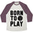 Virgin Teez  Baseball Tee Unisex Tri-Blend Baseball Tee / small / Oatmeal / Maroon BORN TO PLAY VOLLEYBALL (TANK) UNISEX TRI-BLEND BASEBALL TEE
