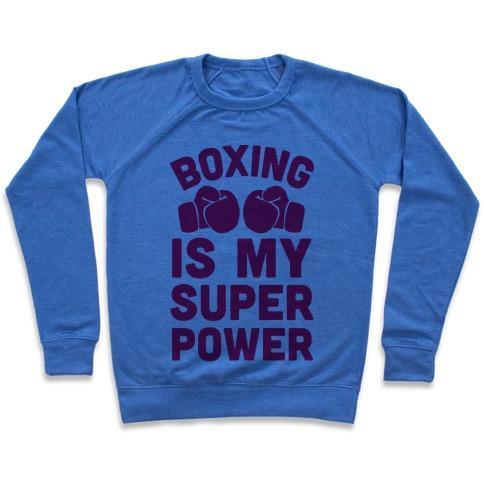 Virgin Teez  Pullover Crewneck Sweatshirt / x-small / Heathered Blue BOXING IS MY SUPERPOWER CREWNECK SWEATSHIRT