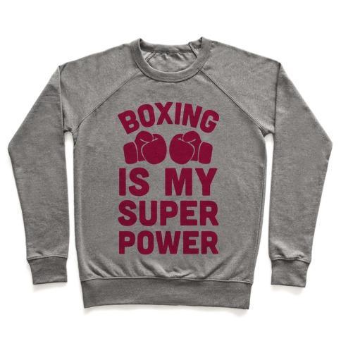 Virgin Teez  Pullover Crewneck Sweatshirt / x-small / Heathered Gray BOXING IS MY SUPERPOWER CREWNECK SWEATSHIRT