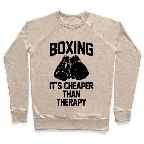 Virgin Teez  Pullover Crewneck Sweatshirt / x-small / Heathered Oatmeal BOXING IT'S CHEAPER THAN THERAPY CREWNECK SWEATSHIRT