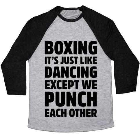 Virgin Teez  Baseball Tee Unisex Tri-Blend Baseball Tee / small / Athletic Gray / Black BOXING: IT'S JUST LIKE DANCING EXCEPT WE PUNCH EACH OTHER UNISEX TRI-BLEND BASEBALL TEE