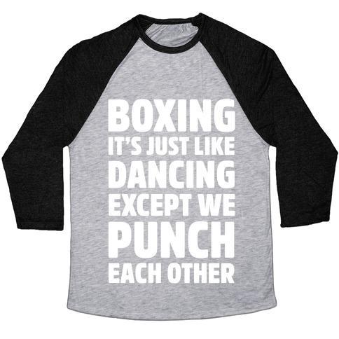 Virgin Teez  Baseball Tee Unisex Tri-Blend Baseball Tee / small / Athletic Gray / Black BOXING: IT'S JUST LIKE DANCING EXCEPT WE PUNCH EACH OTHER UNISEX TRI-BLEND BASEBALL TEE