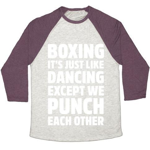 Virgin Teez  Baseball Tee Unisex Tri-Blend Baseball Tee / small / Oatmeal / Maroon BOXING: IT'S JUST LIKE DANCING EXCEPT WE PUNCH EACH OTHER UNISEX TRI-BLEND BASEBALL TEE