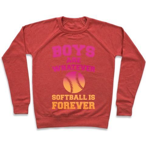 Virgin Teez  Pullover Crewneck Sweatshirt / x-small / Heathered Red BOYS ARE WHATEVER SOFTBALL IS FOREVER CREWNECK SWEATSHIRT