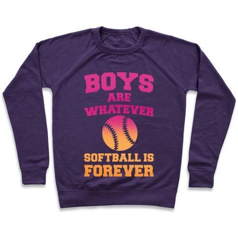 Virgin Teez  Pullover Crewneck Sweatshirt / x-small / Purple BOYS ARE WHATEVER SOFTBALL IS FOREVER CREWNECK SWEATSHIRT
