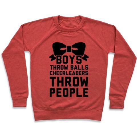 Virgin Teez  Pullover Crewneck Sweatshirt / x-small / Heathered Red BOYS THROW BALLS CHEERLEADERS THROW PEOPLE CREWNECK SWEATSHIRT