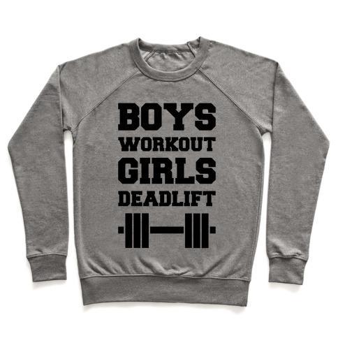 Virgin Teez  Pullover Crewneck Sweatshirt / x-small / Heathered Gray BOYS WORKOUT GIRLS DEADLIFT CREWNECK SWEATSHIRT