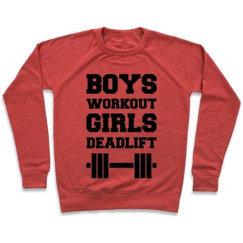 Virgin Teez  Pullover Crewneck Sweatshirt / x-small / Heathered Red BOYS WORKOUT GIRLS DEADLIFT CREWNECK SWEATSHIRT