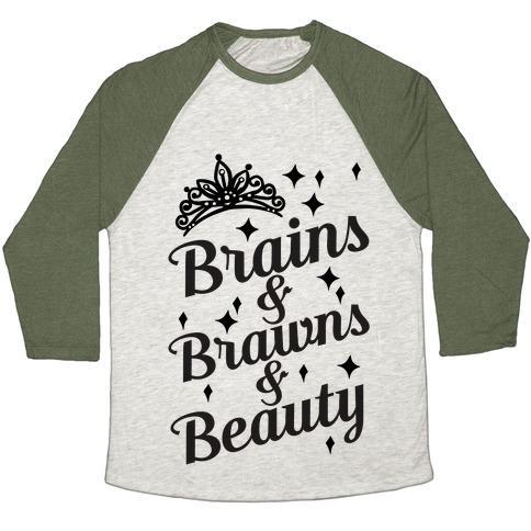 Virgin Teez  Baseball Tee Unisex Tri-Blend Baseball Tee / small / Oatmeal / Moss BRAINS & BRAWNS & BEAUTY UNISEX TRI-BLEND BASEBALL TEE