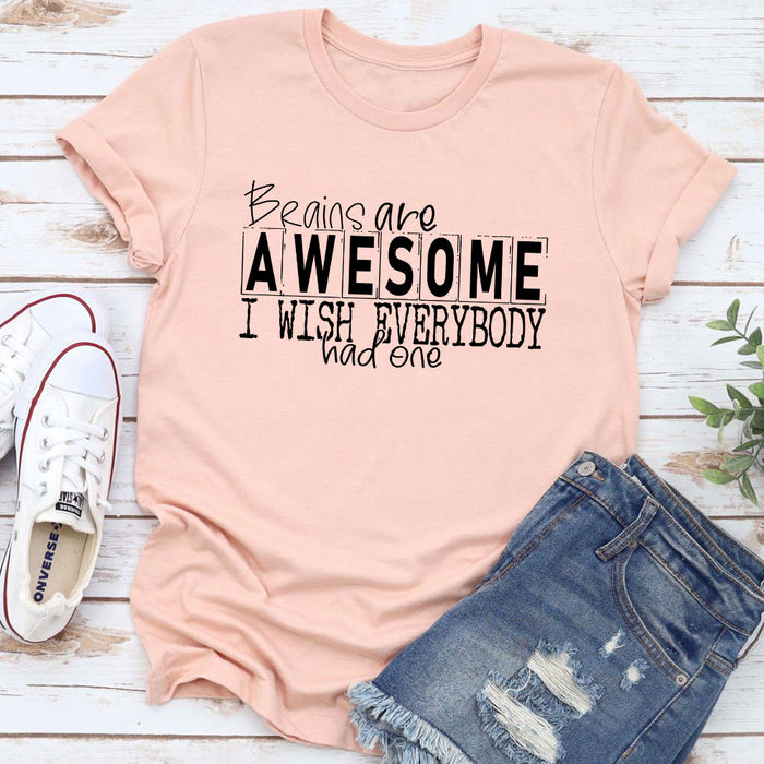 Brains Are Awesome T-Shirt