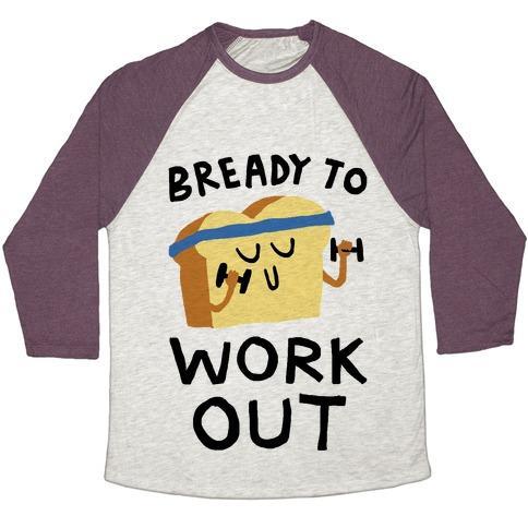 Virgin Teez  Baseball Tee Unisex Tri-Blend Baseball Tee / small / Oatmeal / Maroon BREADY TO WORKOUT UNISEX TRI-BLEND BASEBALL TEE