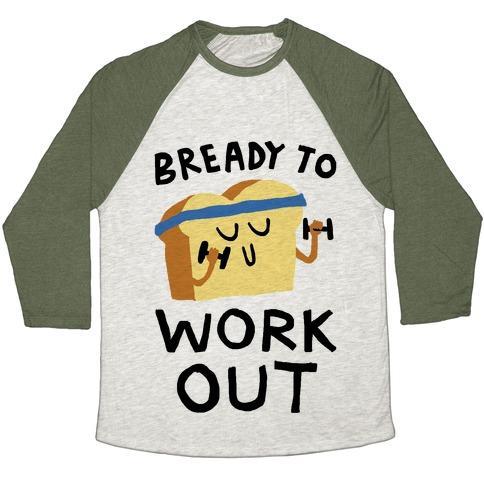 Virgin Teez  Baseball Tee Unisex Tri-Blend Baseball Tee / small / Oatmeal / Moss BREADY TO WORKOUT UNISEX TRI-BLEND BASEBALL TEE