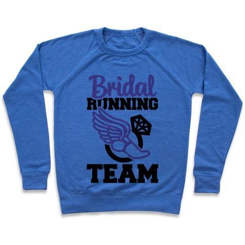 Virgin Teez  Pullover Crewneck Sweatshirt / x-small / Heathered Blue BRIDAL RUNNING TEAM CREWNECK SWEATSHIRT