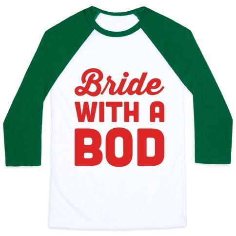 Virgin Teez  Baseball Tee Unisex Classic Baseball Tee / x-small / White/Dark Green BRIDE WITH A BOD UNISEX CLASSIC BASEBALL TEE