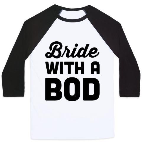 Virgin Teez  Baseball Tee Unisex Classic Baseball Tee / x-small / White/Black BRIDE WITH A BOD UNISEX CLASSIC BASEBALL TEE