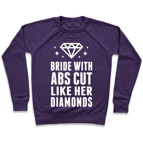 Virgin Teez  Pullover Crewneck Sweatshirt / x-small / Purple BRIDE WITH ABS CUT LIKE HER DIAMONDS CREWNECK SWEATSHIRT