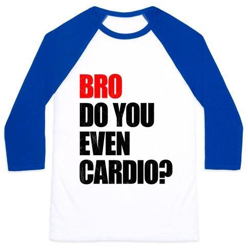 Virgin Teez  Baseball Tee Unisex Classic Baseball Tee / x-small / White/Blue BRO DO YOU EVEN CARDIO UNISEX CLASSIC BASEBALL TEE