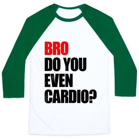 Virgin Teez  Baseball Tee Unisex Classic Baseball Tee / x-small / White/Dark Green BRO DO YOU EVEN CARDIO UNISEX CLASSIC BASEBALL TEE