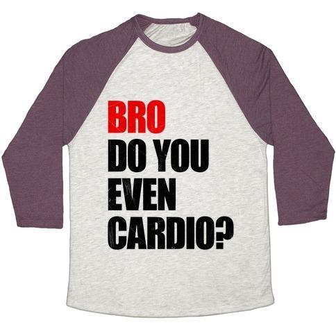 Virgin Teez  Baseball Tee Unisex Tri-Blend Baseball Tee / small / Oatmeal / Maroon BRO DO YOU EVEN CARDIO UNISEX TRI-BLEND BASEBALL TEE
