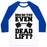 Virgin Teez  Baseball Tee Unisex Classic Baseball Tee / x-small / White/Blue BRO DO YOU EVEN DEAD LIFT? UNISEX CLASSIC BASEBALL TEE