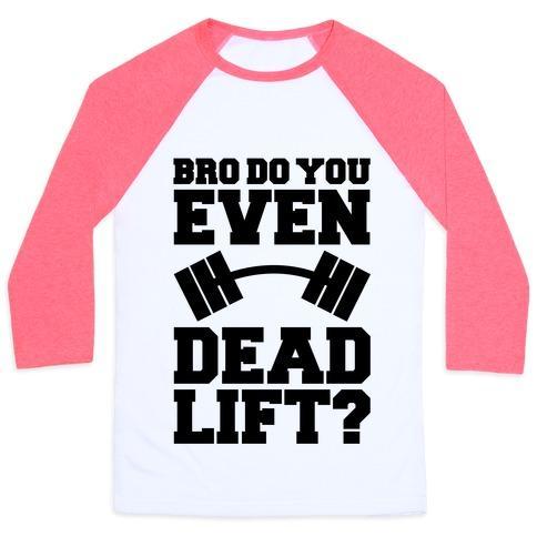 Virgin Teez  Baseball Tee Unisex Classic Baseball Tee / x-small / White/Neon Pink BRO DO YOU EVEN DEAD LIFT? UNISEX CLASSIC BASEBALL TEE