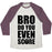 Virgin Teez  Baseball Tee Unisex Tri-Blend Baseball Tee / small / Oatmeal / Maroon BRO DO YOU EVEN SCORE (BASKETBALL) UNISEX TRI-BLEND BASEBALL TEE