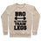 Virgin Teez  Pullover Crewneck Sweatshirt / x-small / Heathered Oatmeal BRO DO YOU EVEN TRAIN LEGS CREWNECK SWEATSHIRT