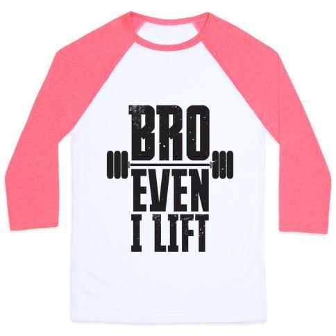 Virgin Teez  Baseball Tee Unisex Classic Baseball Tee / x-small / White/Neon Pink BRO EVEN I LIFT UNISEX CLASSIC BASEBALL TEE