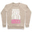 Virgin Teez  Pullover Crewneck Sweatshirt / x-small / Heathered Oatmeal BRUISED, SORE, TIRED. ALL SIGNS OF A PRODUCTIVE DAY. CREWNECK SWEATSHIRT