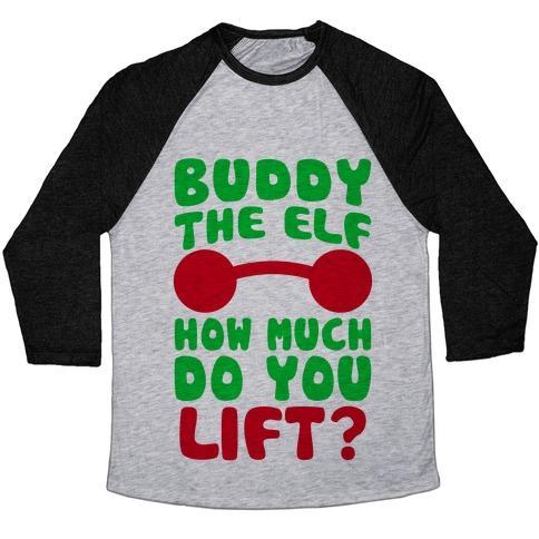Virgin Teez  Baseball Tee Unisex Tri-Blend Baseball Tee / small / Athletic Gray / Black BUDDY THE ELF, HOW MUCH DO YOU LIFT? UNISEX TRI-BLEND BASEBALL TEE