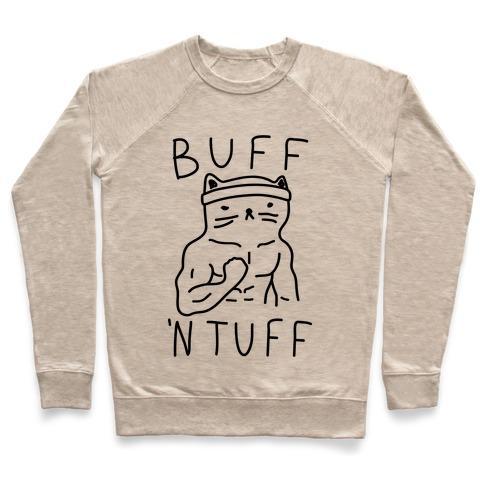 Virgin Teez  Pullover Crewneck Sweatshirt / x-small / Heathered Oatmeal BUFF 'N TUFF CAT CREWNECK SWEATSHIRT