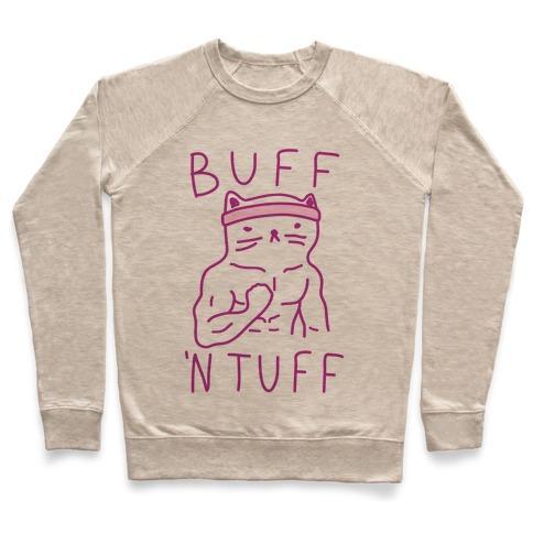 Virgin Teez  Pullover Crewneck Sweatshirt / x-small / Heathered Oatmeal BUFF 'N TUFF CAT CREWNECK SWEATSHIRT