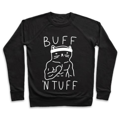 Virgin Teez  Pullover Crewneck Sweatshirt / x-small / Black BUFF 'N TUFF CAT CREWNECK SWEATSHIRT