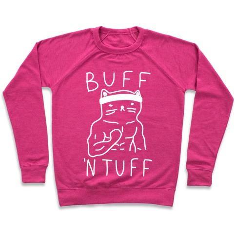 Virgin Teez  Pullover Crewneck Sweatshirt / x-small / Deep Pink BUFF 'N TUFF CAT CREWNECK SWEATSHIRT