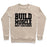 Virgin Teez  Pullover Crewneck Sweatshirt / x-small / Heathered Oatmeal BUILD MUSCLE CREWNECK SWEATSHIRT