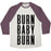 Virgin Teez  Baseball Tee Unisex Tri-Blend Baseball Tee / small / Oatmeal / Maroon BURN BABY BURN UNISEX TRI-BLEND BASEBALL TEE