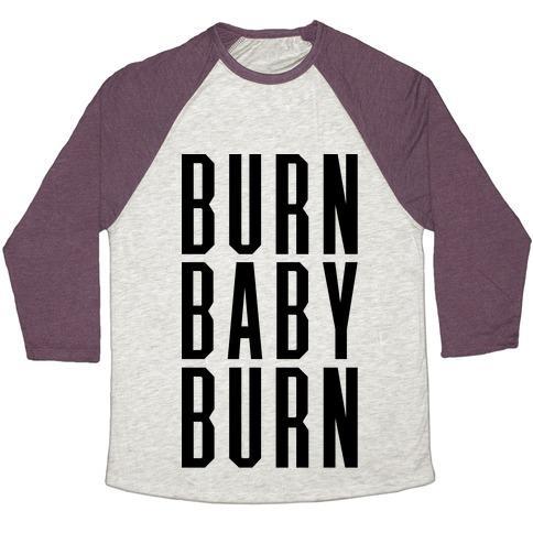 Virgin Teez  Baseball Tee Unisex Tri-Blend Baseball Tee / small / Oatmeal / Maroon BURN BABY BURN UNISEX TRI-BLEND BASEBALL TEE