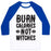 Virgin Teez  Baseball Tee Unisex Classic Baseball Tee / x-small / White/Blue BURN CALORIES NOT WITCHES UNISEX CLASSIC BASEBALL TEE