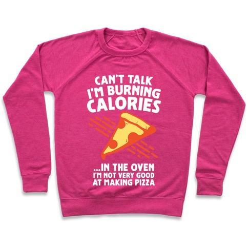 Virgin Teez  Pullover Crewneck Sweatshirt / x-small / Deep Pink BURNING CALORIES CREWNECK SWEATSHIRT