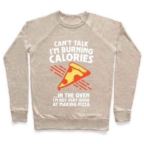 Virgin Teez  Pullover Crewneck Sweatshirt / x-small / Heathered Oatmeal BURNING CALORIES CREWNECK SWEATSHIRT